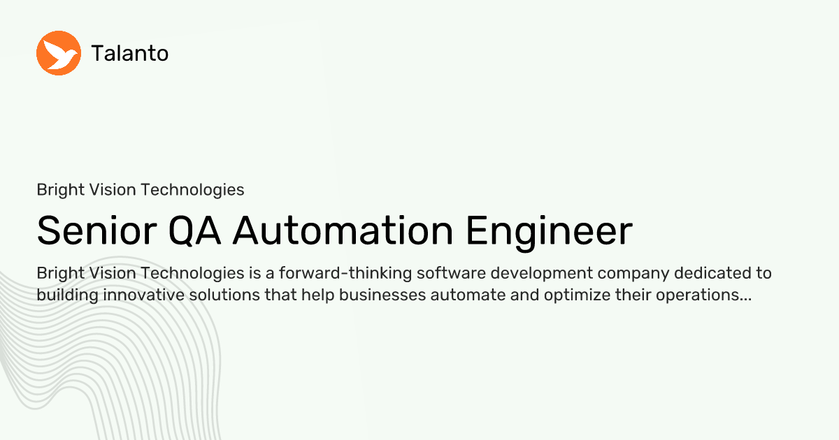 Senior QA Automation Engineer — Bright Vision Technologies, United ...