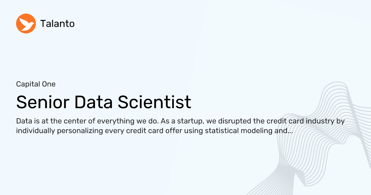 Senior Data Scientist — Capital One, United State | Talanto