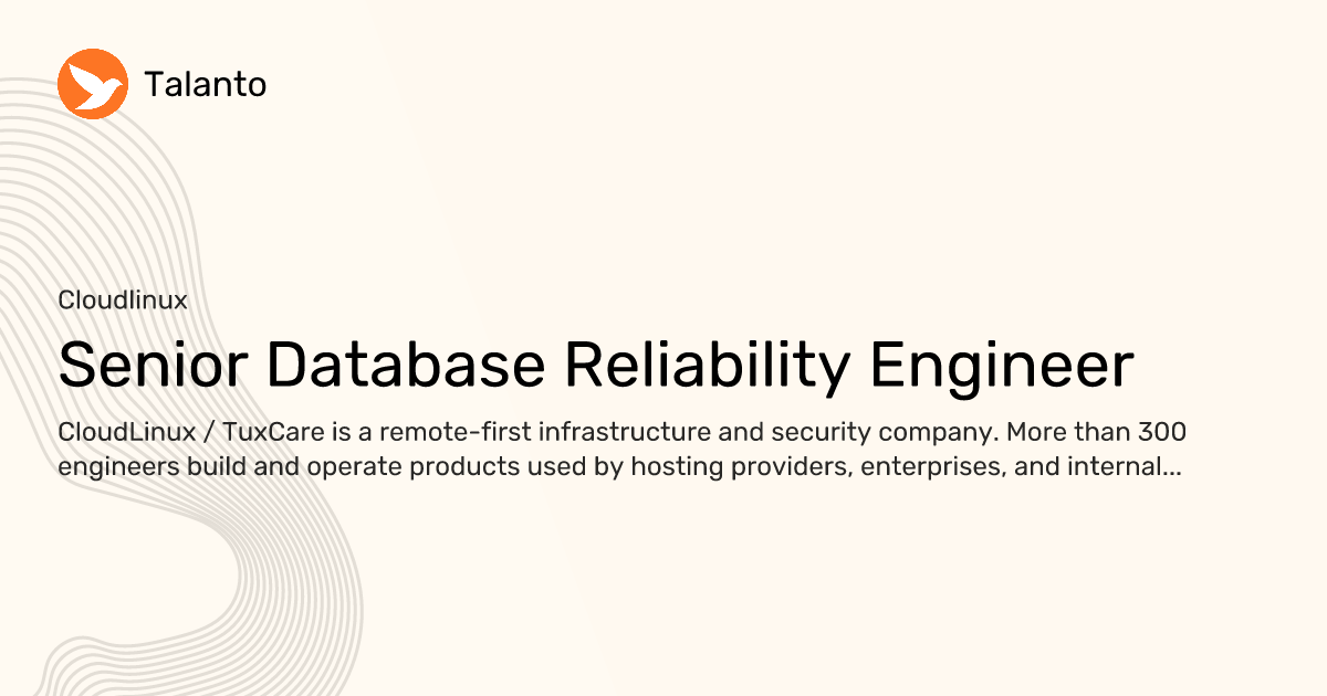 Senior Database Reliability Engineer — Cloudlinux | Talanto